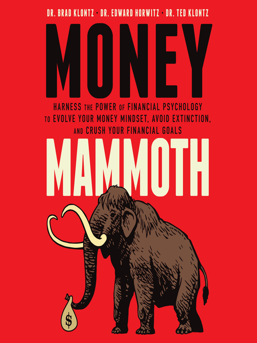 Title details for Money Mammoth by Dr. Brad Klontz - Available